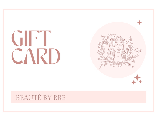 Beauté by Bre Gift Card